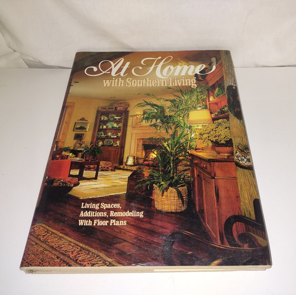 At Home with Southern Living Edited by Katherine Pearson 1984 GC HC
